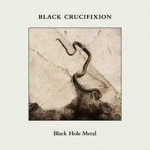 Black Crucifixion : Black Hole Metal